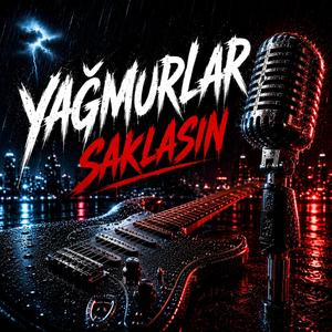 Yağmurlar Saklasın