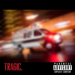 Tragic