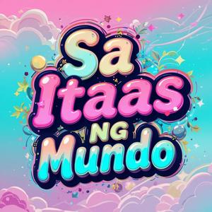 Sa Itaas Ng Mundo