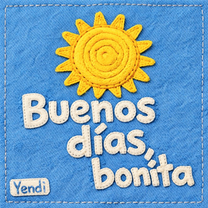 Buenos días, bonita