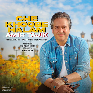 Che Khoobe Halam