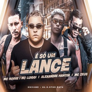 É Só um Lance (feat. MC Luiggi)