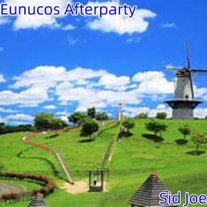 Eunucos Afterparty