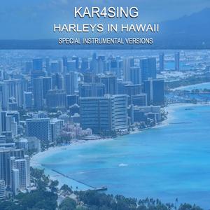 Harleys In Hawaii (Edit Instrumental Mix Without Guitars)