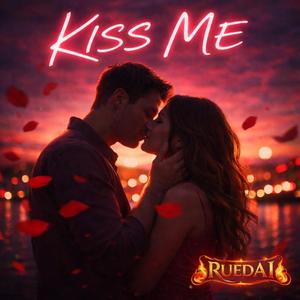 Kiss Me