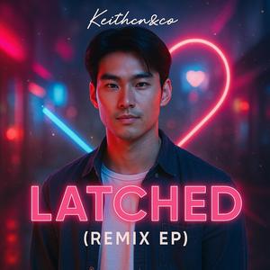 Latched (Radio Edit)