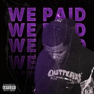 WE PAID (Spanish Rmx)