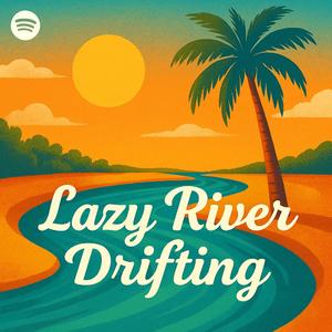 Lazy River Drifting