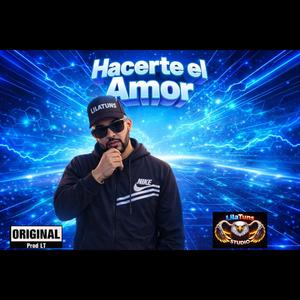 Hacerte el Amor New Vercion