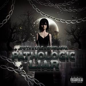 PATHOLOGIC LIAR (feat. smhslasha & [Xyle]) (Slowed)
