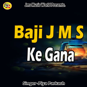 Baji J M S Ke Gana