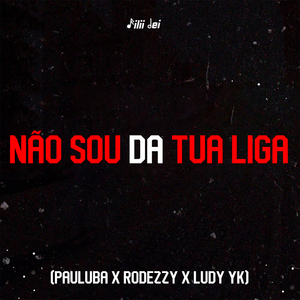 Não Sou da Tua Liga