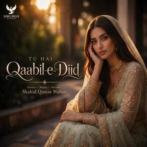 Tu Hai Qaabil-e-Diid