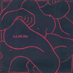 La Di Da