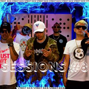 Kick Street Sessions 8 (feat. Papicha, DK, El Peqeño & Zafre)