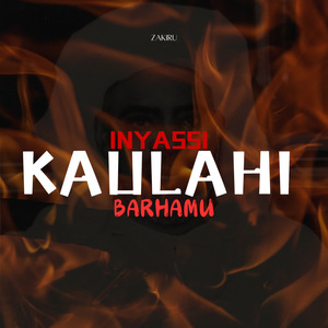 Inyassi Kaulahi Barhamu