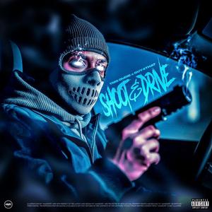 Shoot & Drive (feat. Guy4that)