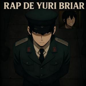 Yuri Briar Rap