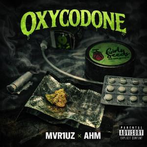 OXYCODONE (feat. AHM)