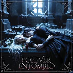 Forever Entombed