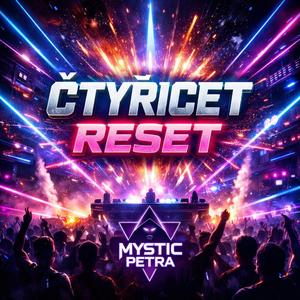 ČTYŘICET RESET