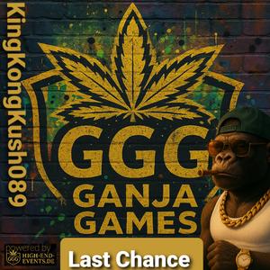 Ganja Games Last Chance