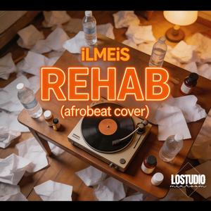 Rehab (Afrobeat Cover)