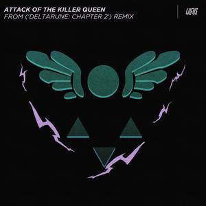 Attack Of The Killer Queen (From 'Deltarune Chapter 2') (Remix)