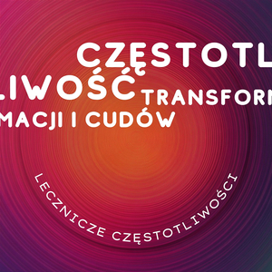 Dźwięk na Częstotliwości 528 Hz - Niebiańska Świadomość