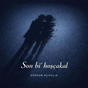 Son bi' hoşçakal