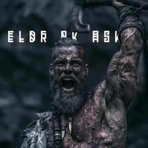 Eldr ok Aska (Fire and Ash)