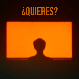¿Quieres?