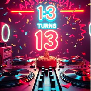 Level 13 (happy Birthday DJ)