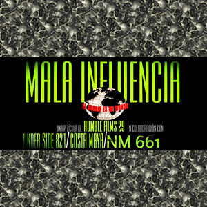 Mala Influencia