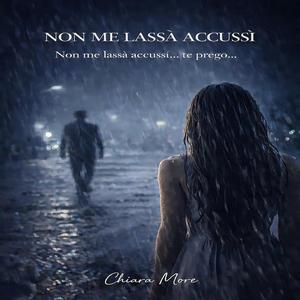 Non Me Lassa Accussi
