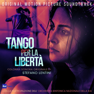 Tango per la libertà (feat. Orchestra Sinfonica Nazionale della RAI)