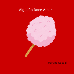 Algodão Doce Amor