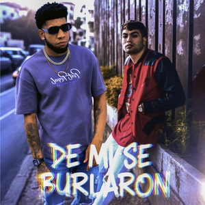 De Mi Se Burlaron