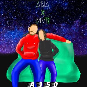 A 150 (feat. MVR)