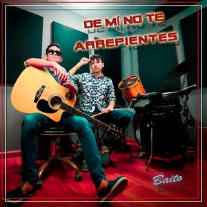 De mí no te arrepientes