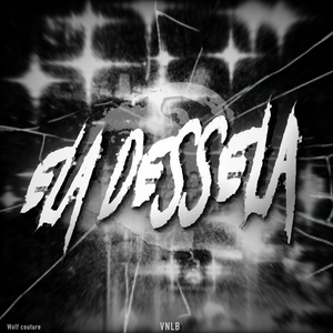 ELA DESSELA