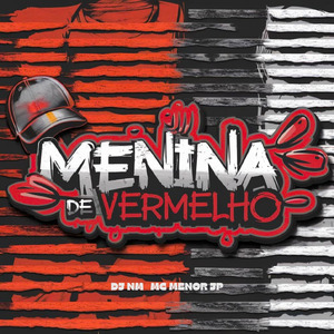 Menina De Vermelho (Dutch Mix)