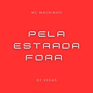 PELA ESTRADA FORA