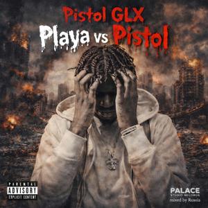 Playa vs Pistol (Mixed by Russia)