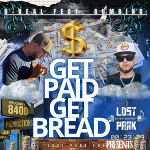 GET PAID GET BREAD