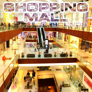 Shopping Mall Relaxation (feat. White Noise Sounds For Sleep, Soothing Sounds, City Sounds, Soothing Baby Sounds, Nature Sounds New Age & Relaxing Nature Sound)