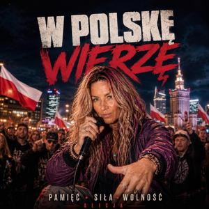 W Polskę Wierzę