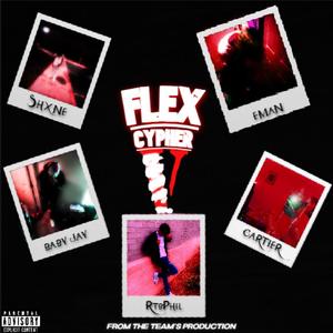 The Flex Cypher (feat. $hxne, BabyJay, Eman & RtbPhil)