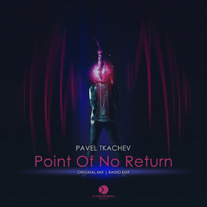 Point Of No Return (Original Mix)