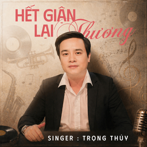 Hết Giận Lại Thương